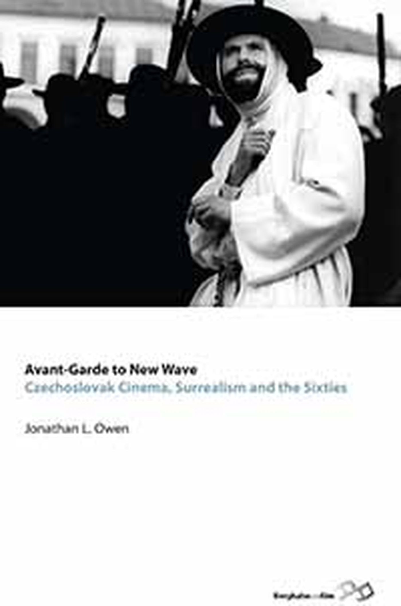 Avantgarde to New Wave: Czechoslovak Cinema, Surrealism and the Sixties (Berghahn on Film),Used