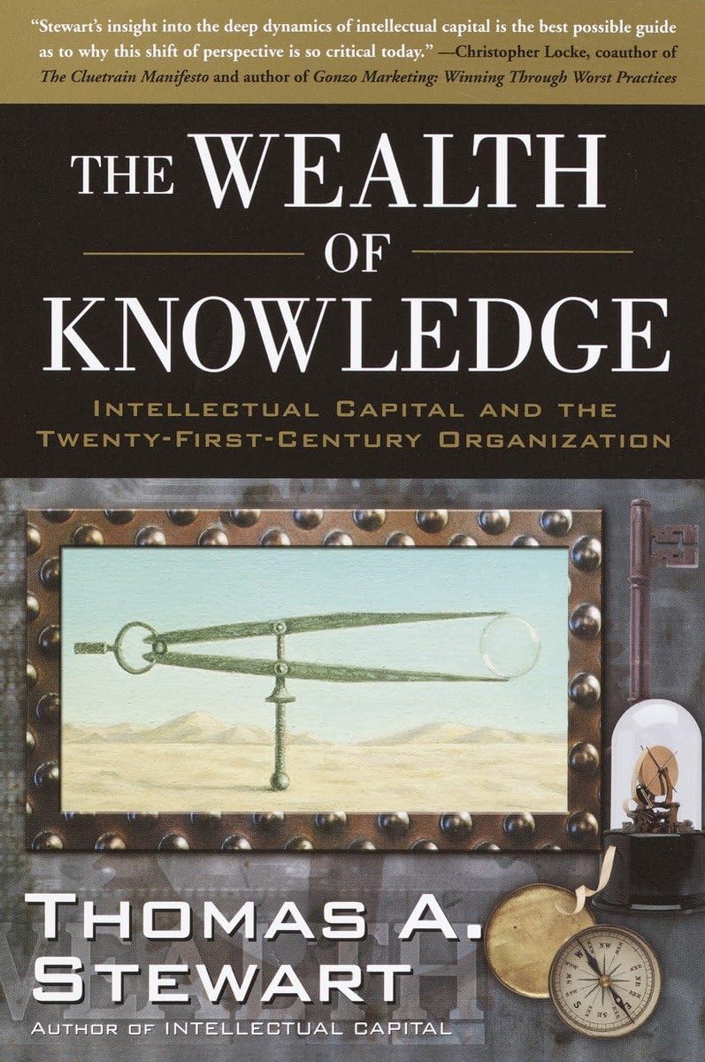 The Wealth of Knowledge: Intellectual Capital and the Twentyfirst Century Organization,Used