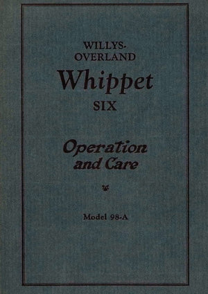 Willys Overland Whippet Six  Operation and Care,Used