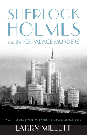 Sherlock Holmes and the Ice Palace Murders (FeslerLampert Minnesota Heritage)