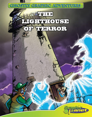 Third Adventure: The Lighthouse Of Terror: The Lighthouse Of Terror (Ghostly Graphic Adventures, 3),Used