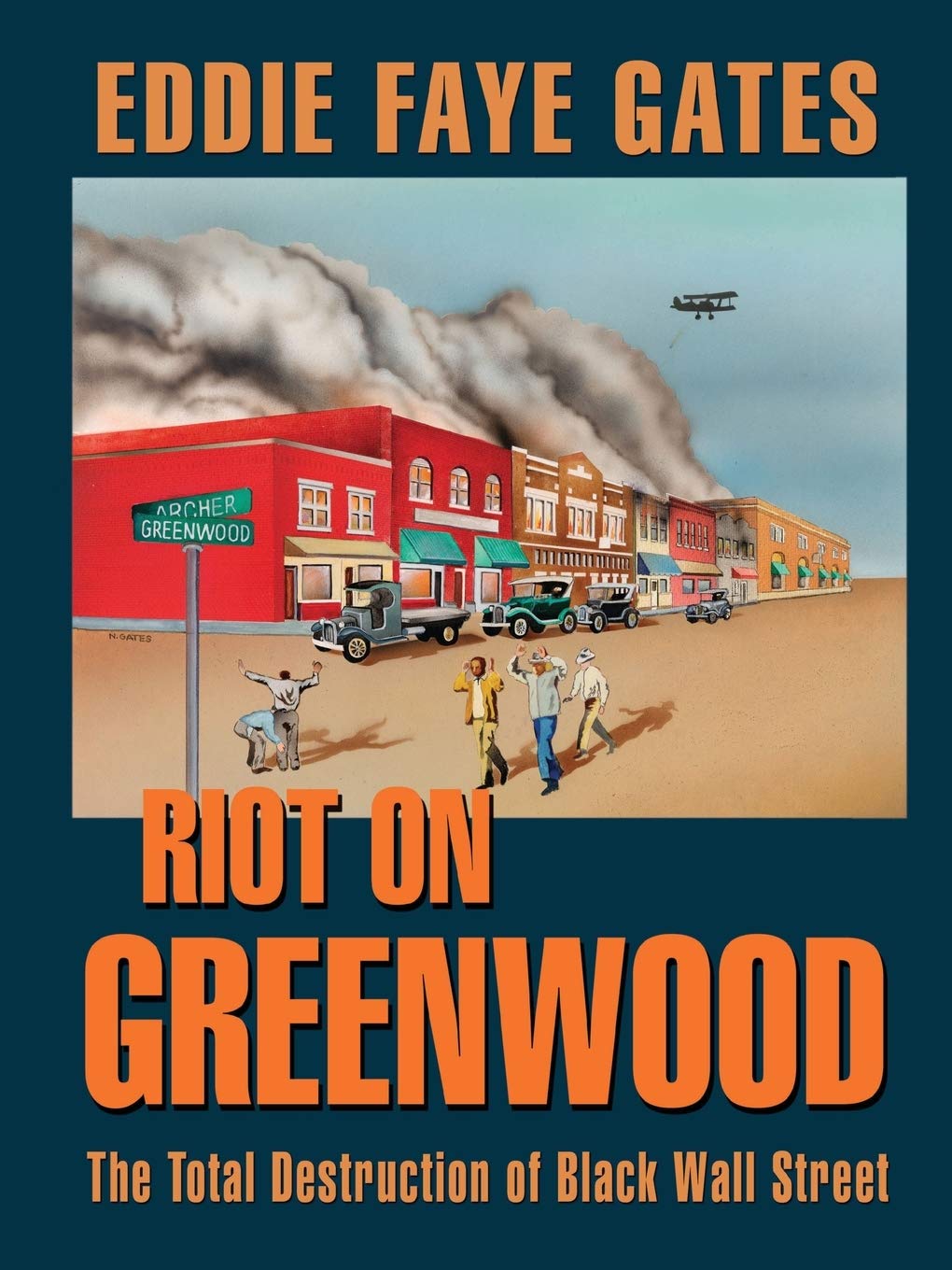 Riot on Greenwood: The Total Destruction of Black Wall Street,Used