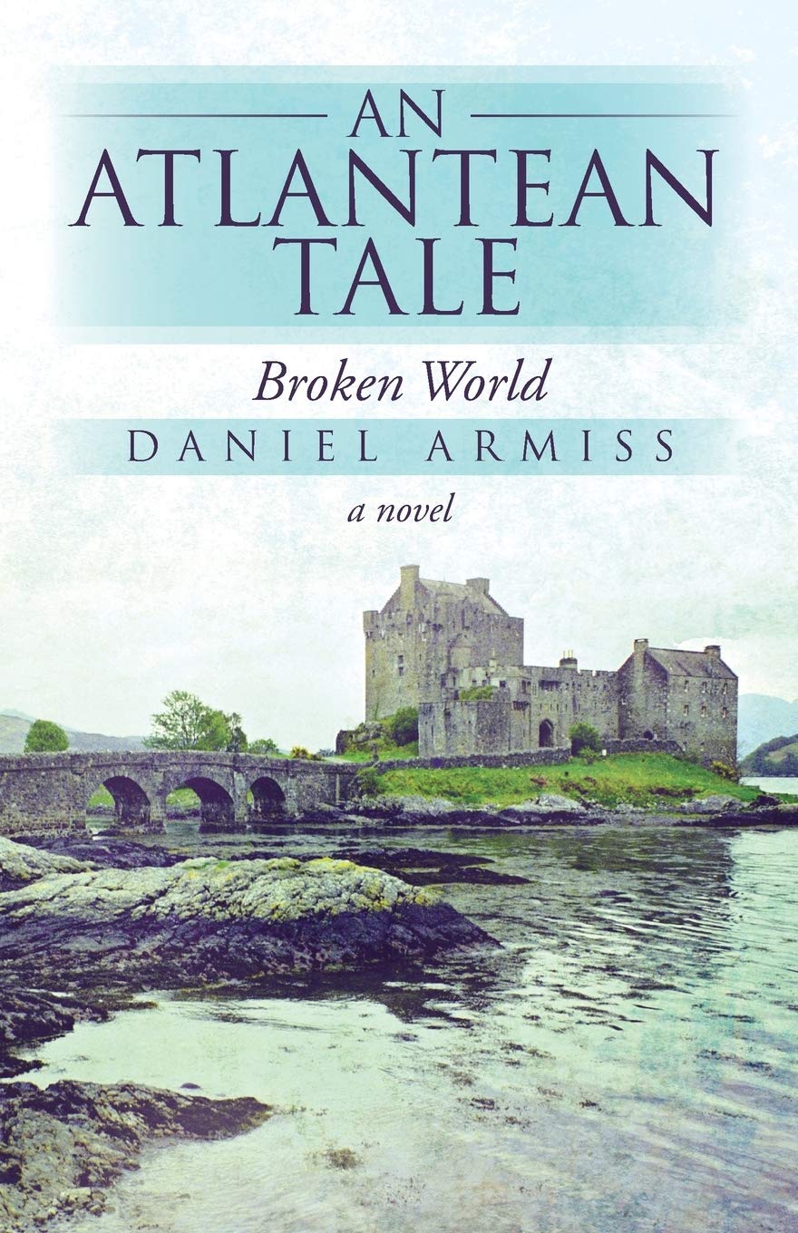An Atlantean Tale: Broken World,Used