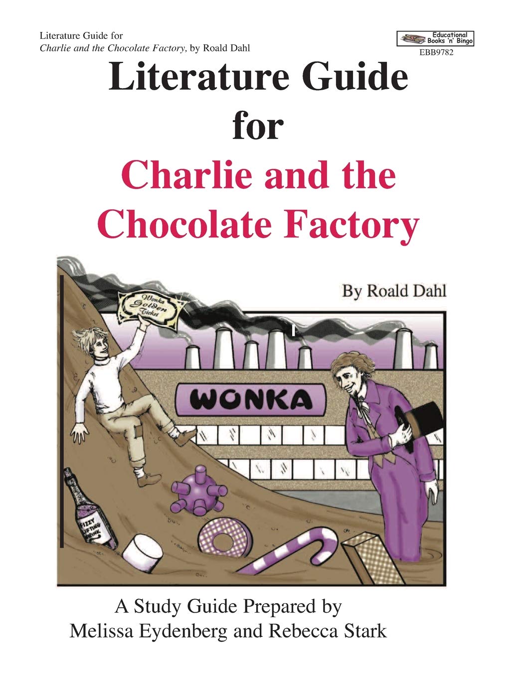 Literature Guide For Charlie And The Chocolate Factory,Used