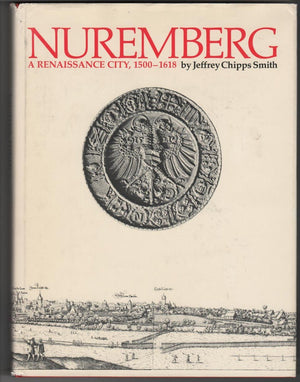 Nuremberg, a Renaissance City, 15001618,Used