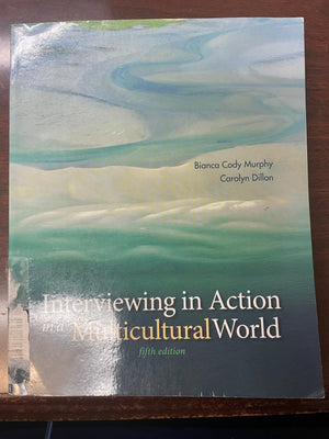 Interviewing In Action In A Multicultural World