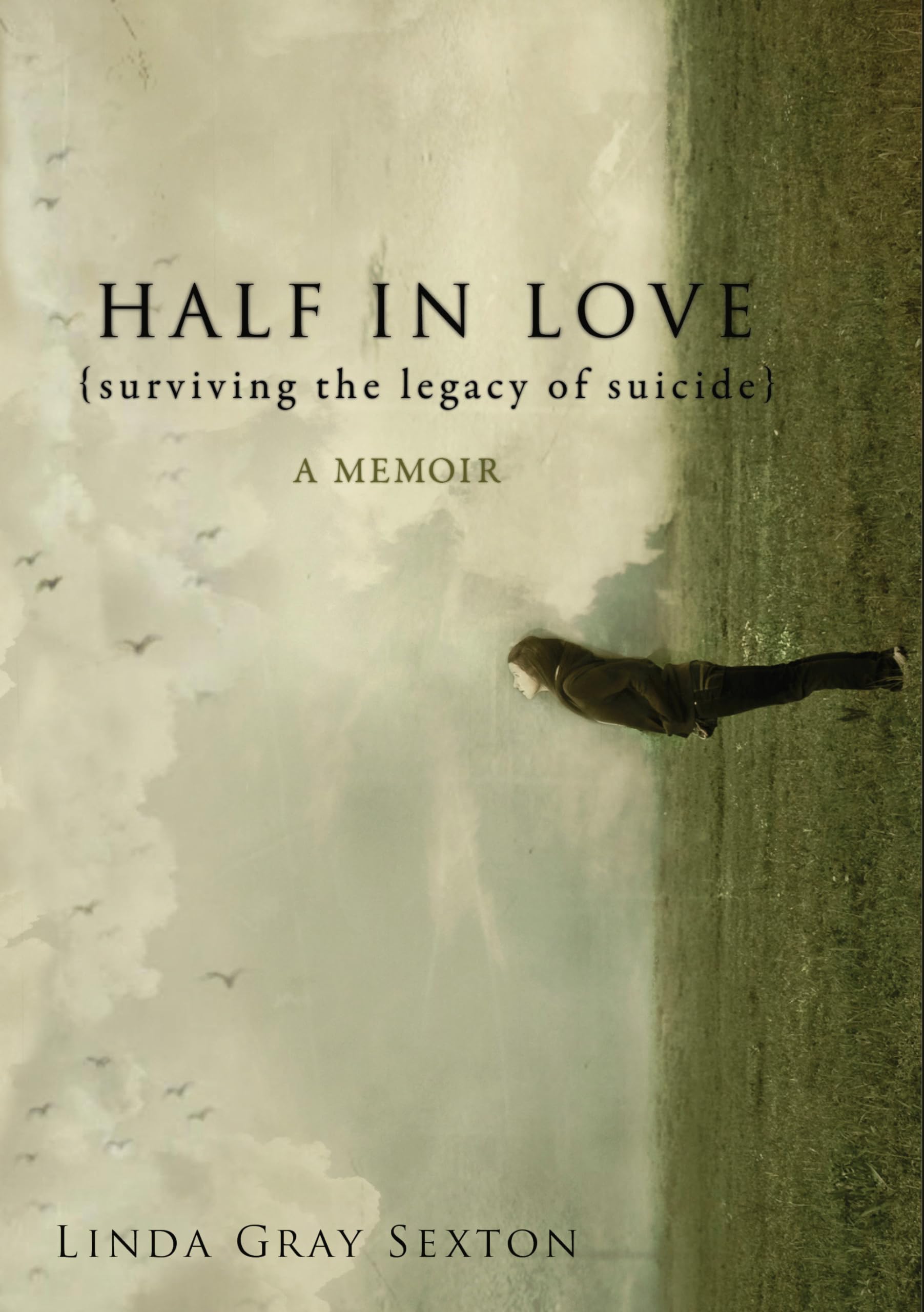 Half In Love: Surviving The Legacy Of Suicide