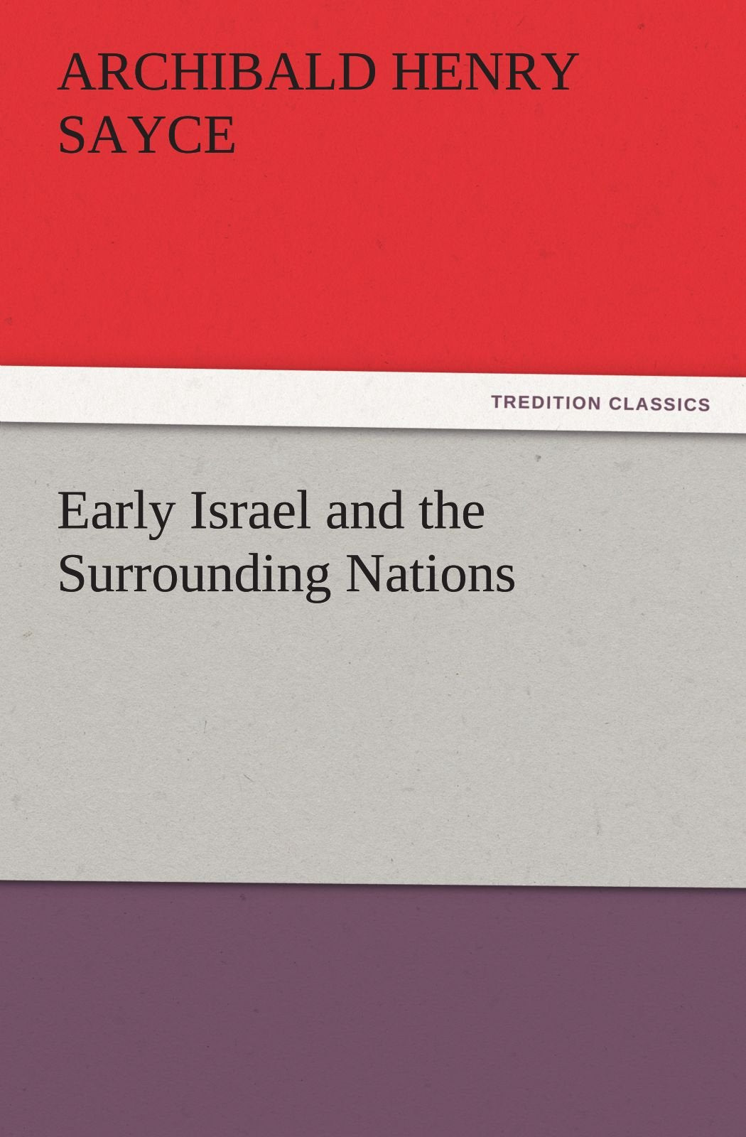 Early Israel and the Surrounding Nations,Used