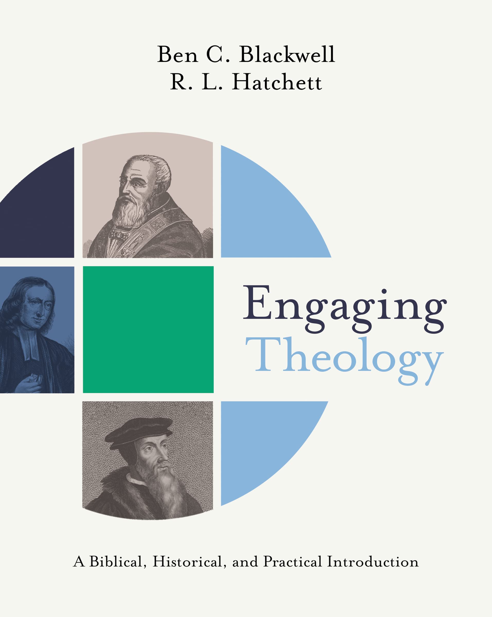 Engaging Theology: A Biblical, Historical, and Practical Introduction,Used