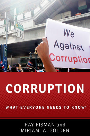Corruption: What Everyone Needs to Know,Used