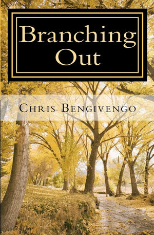 Branching Out: Finding Direction For Your Life (Be The Twig Philosphy),Used