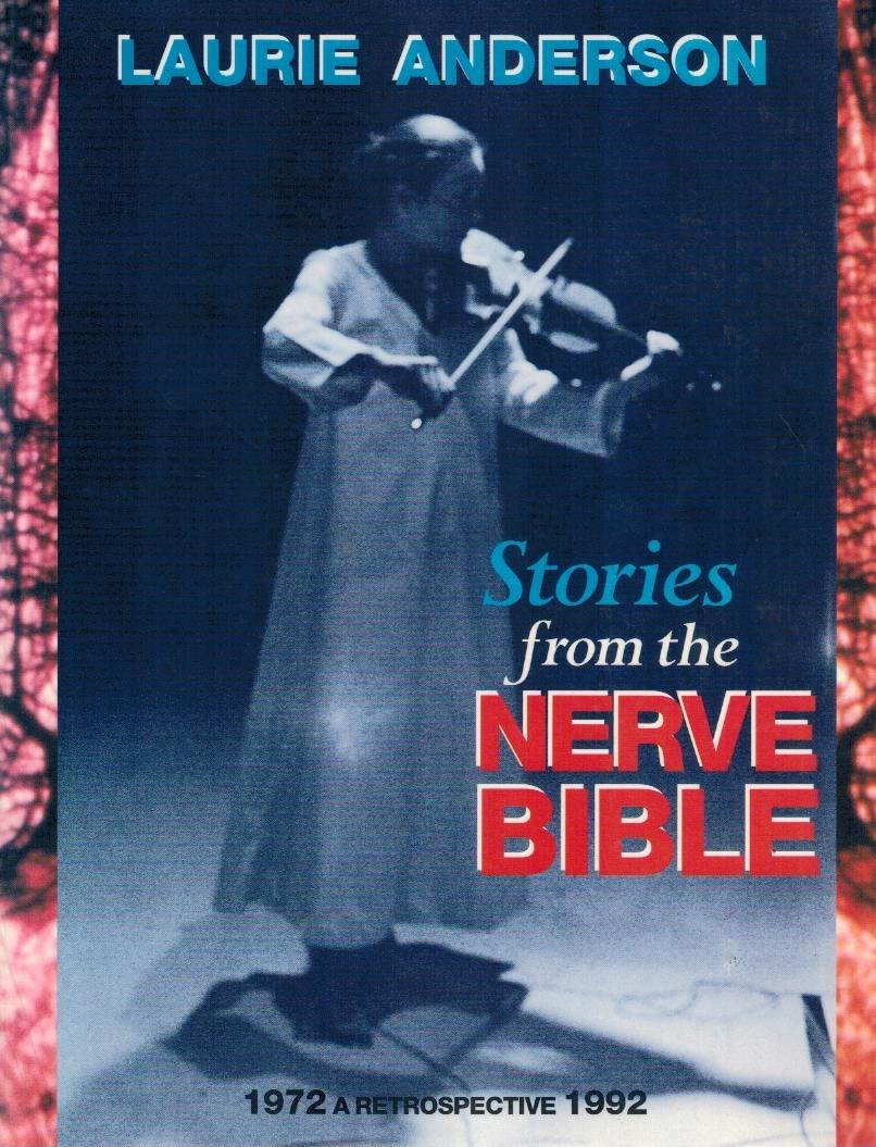 Stories from the Nerve Bible: A TwentyYear Retrospective,Used