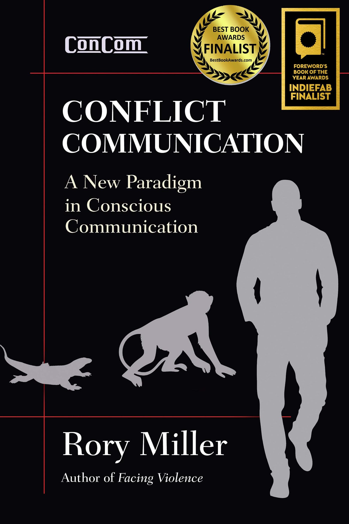 Conflict Communication: A New Paradigm in Conscious Communication,New