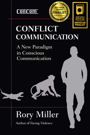 Conflict Communication: A New Paradigm in Conscious Communication,New