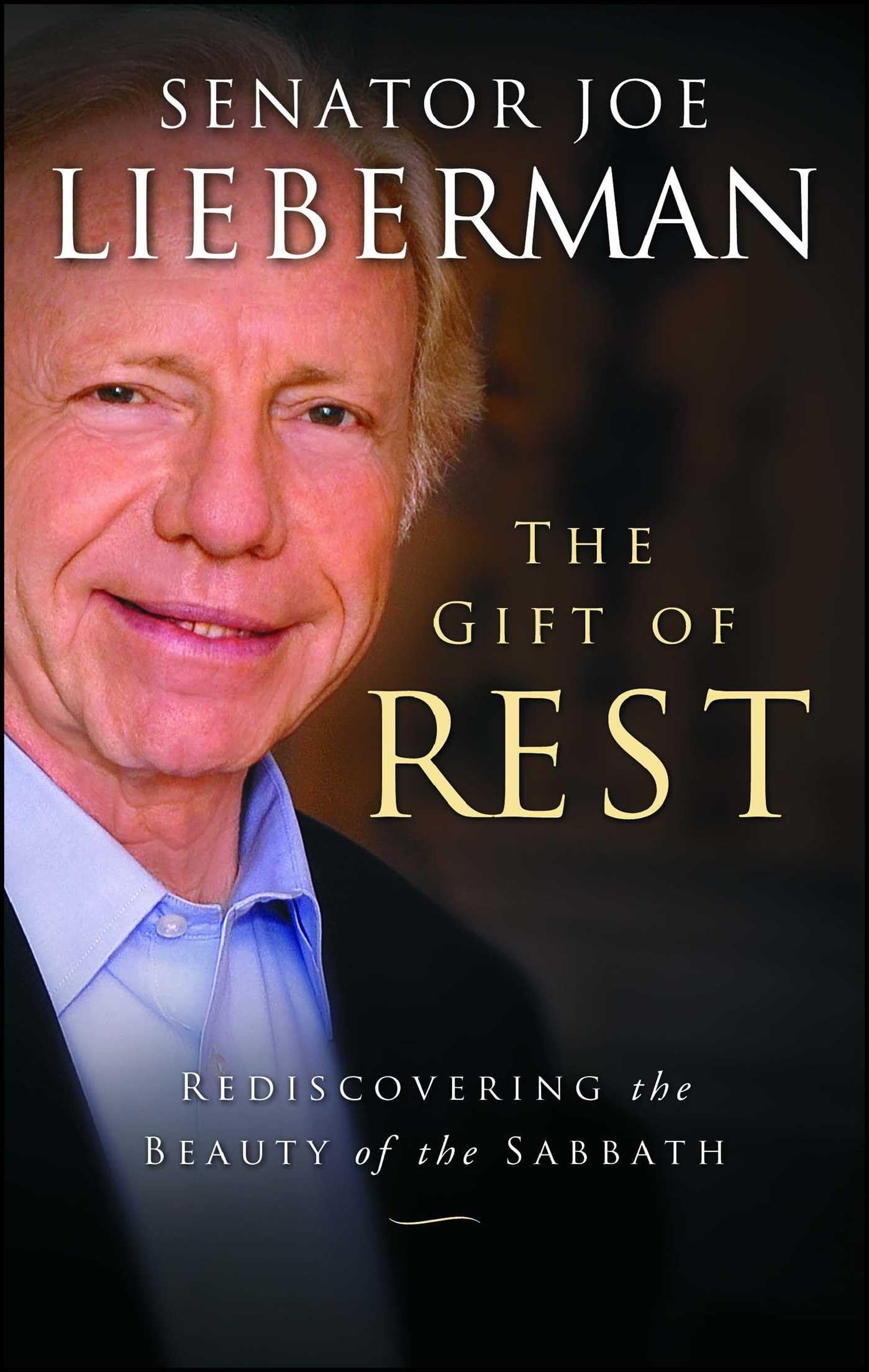The Gift of Rest: Rediscovering the Beauty of the Sabbath,Used