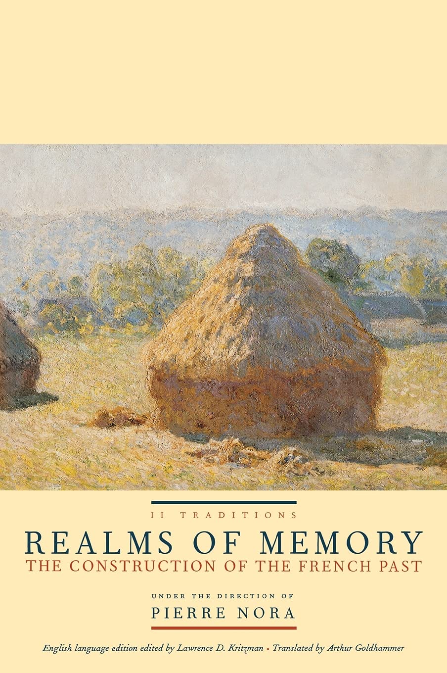 Realms of Memory: The Construction of the French Past, Vol. 2 Traditions,Used