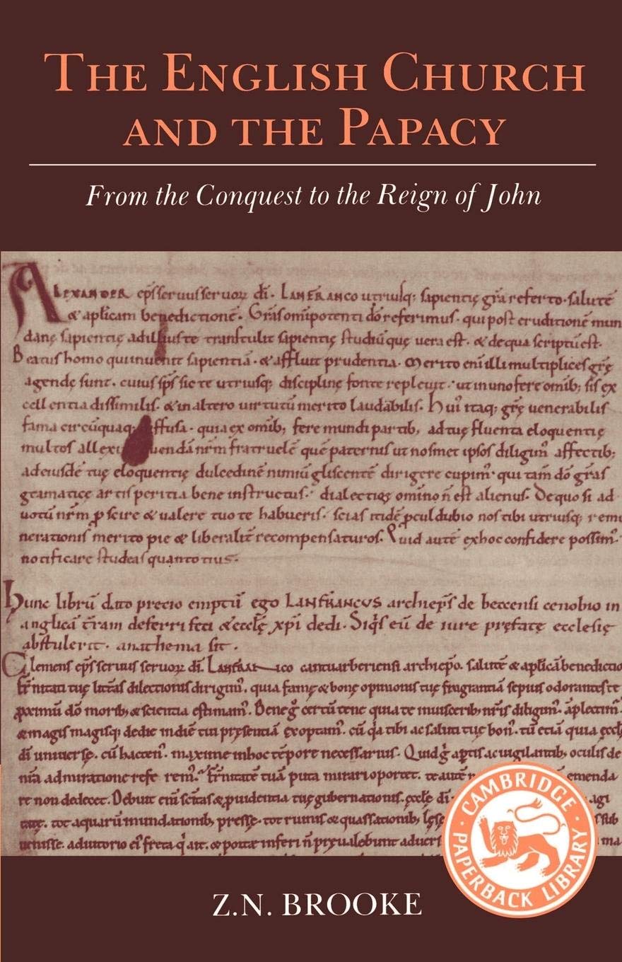 The English Church and the Papacy: From the Conquest to the Reign of John,Used