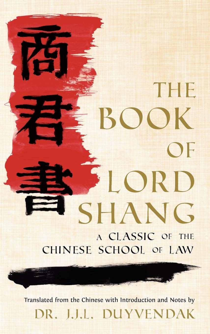 The Book Of Lord Shang: A Classic Of The Chinese School Of Law (English, Chinese And Chinese Edition)