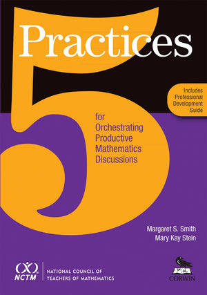 5 Practices For Orchestrating Productive Mathematics Discussions [Nctm]-used