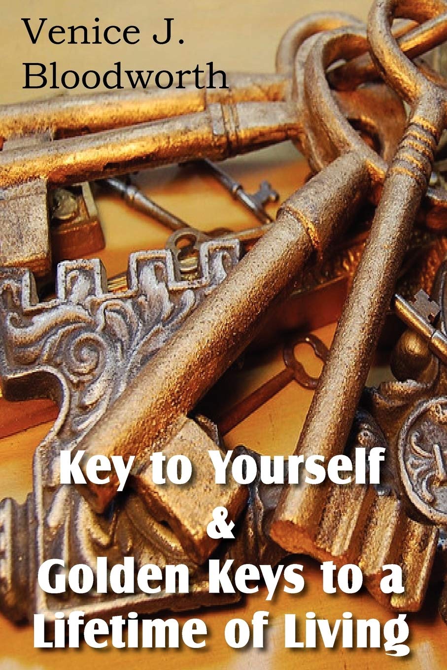 Key to Yourself & Golden Keys to a Lifetime of Living,Used