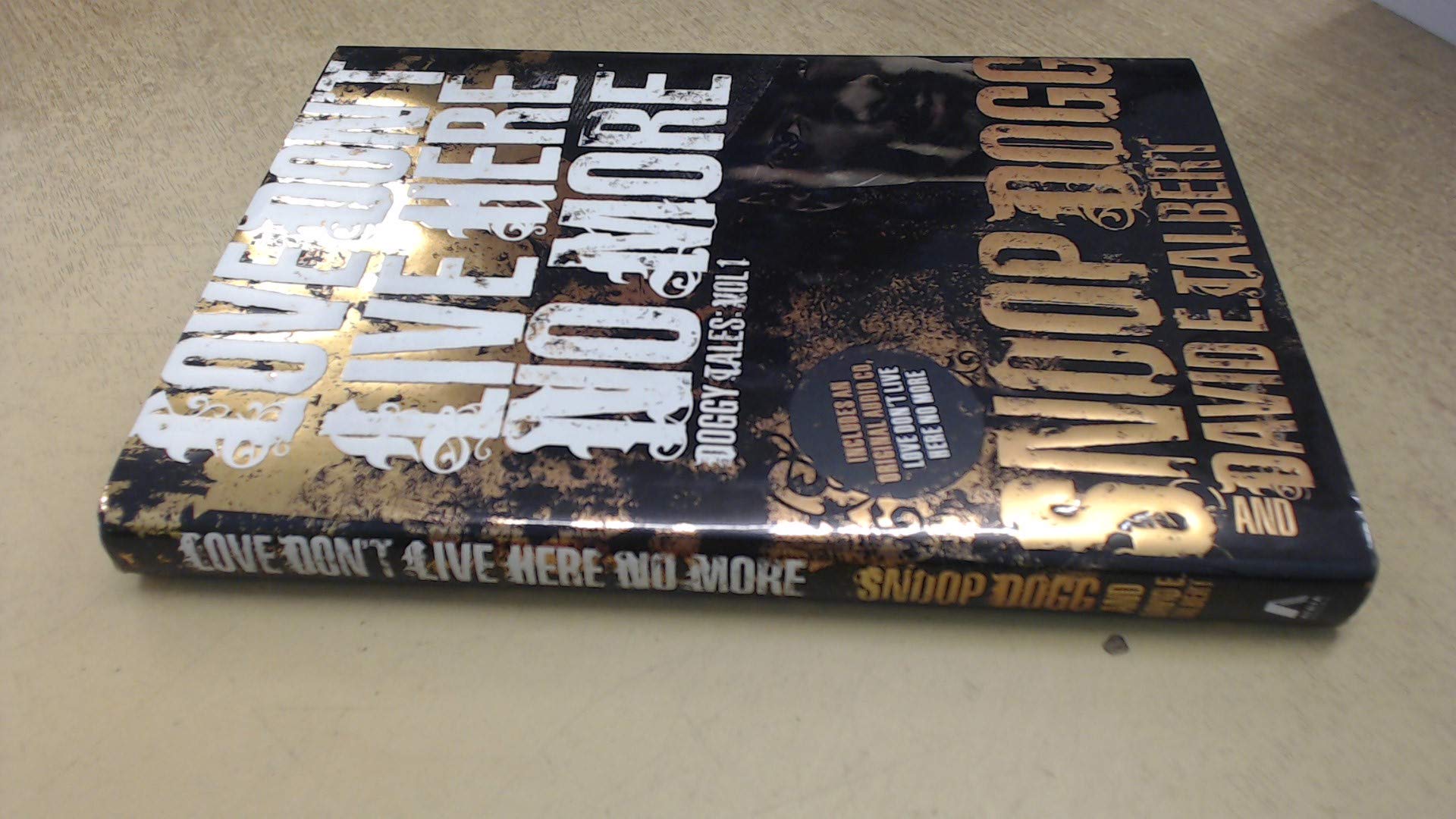 Love Dont Live Here No More: Book One Of Doggy Tales,New
