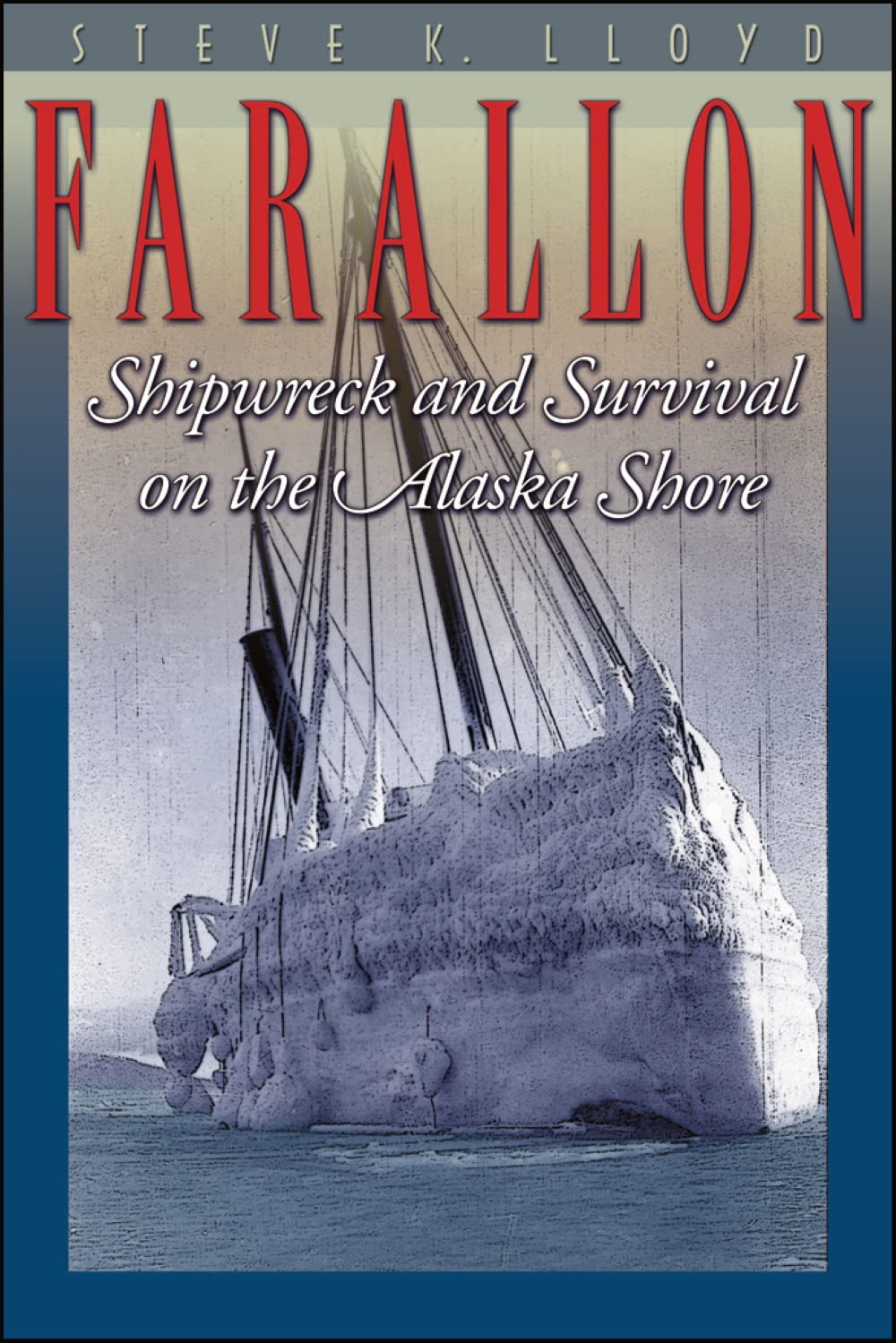 Farallon: Shipwreck And Survival On The Alaska Shore,Used