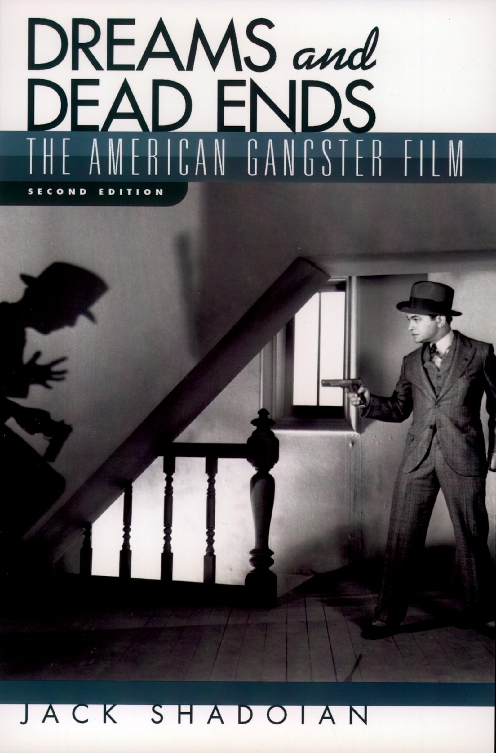 Dreams And Dead Ends: The American Gangster Film,Used