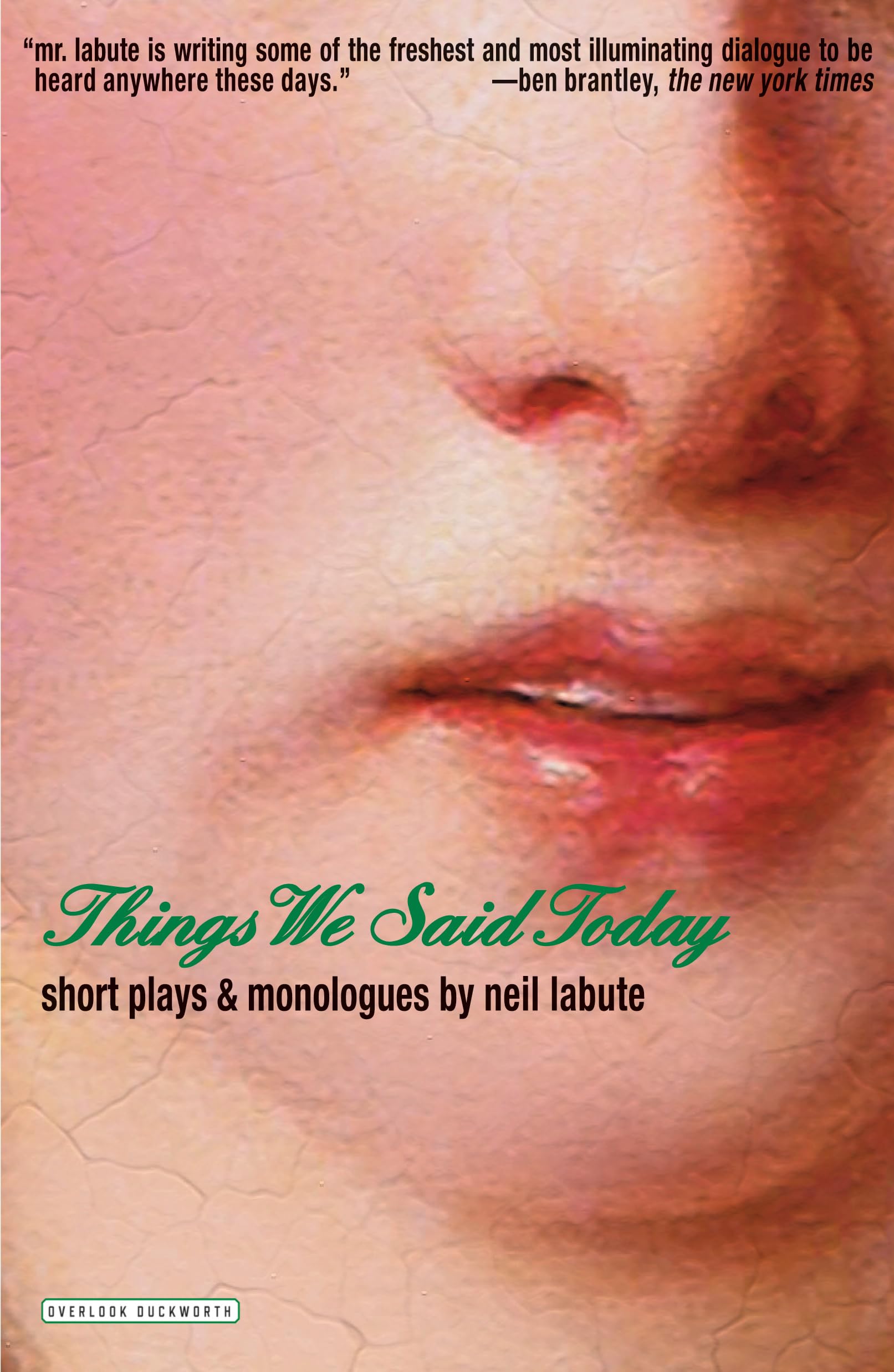 Things We Said Today: Short Plays And Monologues