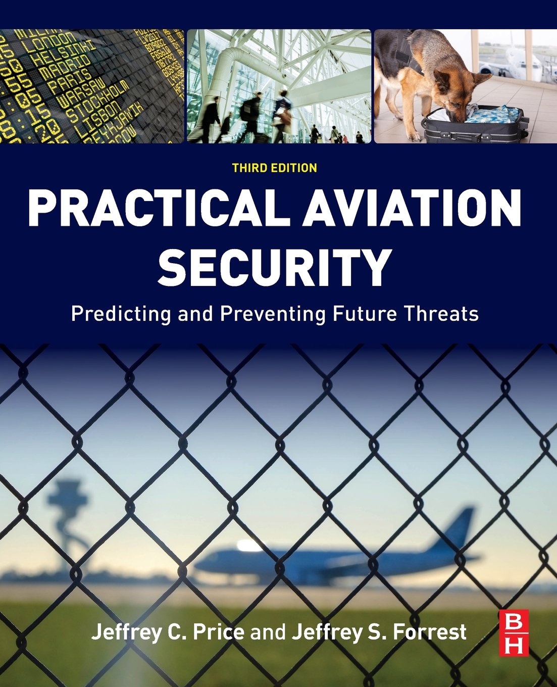 Practical Aviation Security: Predicting and Preventing Future Threats,Used