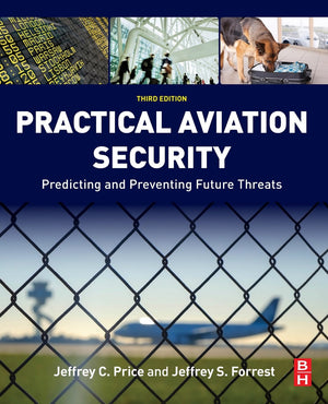 Practical Aviation Security: Predicting and Preventing Future Threats,Used