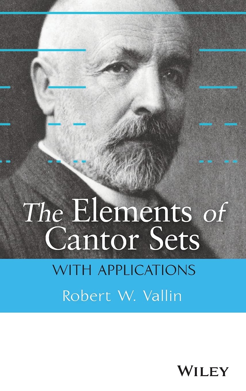 The Elements Of Cantor Sets: With Applications,Used