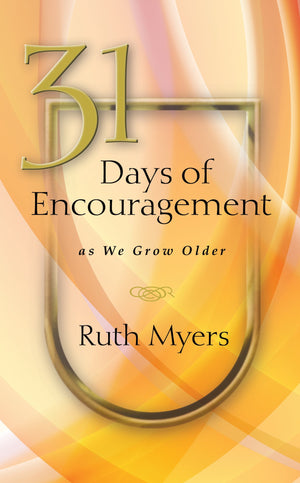 31 Days of Encouragement as We Grow Older,Used