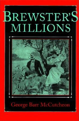Brewster's Millions (Library of Indiana Classics),Used