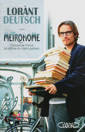Mtronome: L'histoire de France au Rythme du Mtro Parisien (French Edition),Used