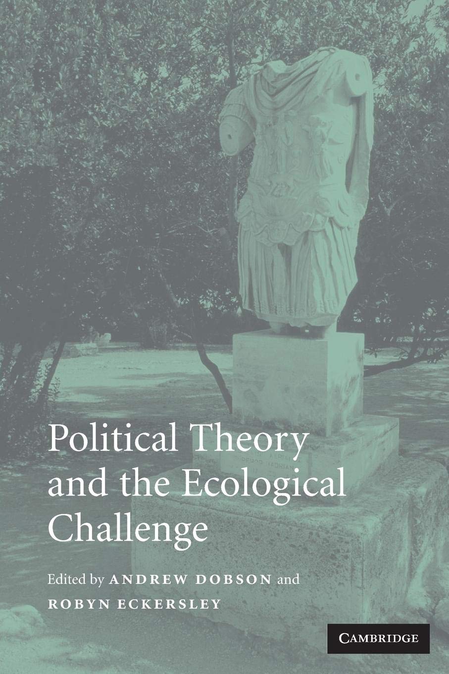 Political Theory And The Ecological Challenge,New