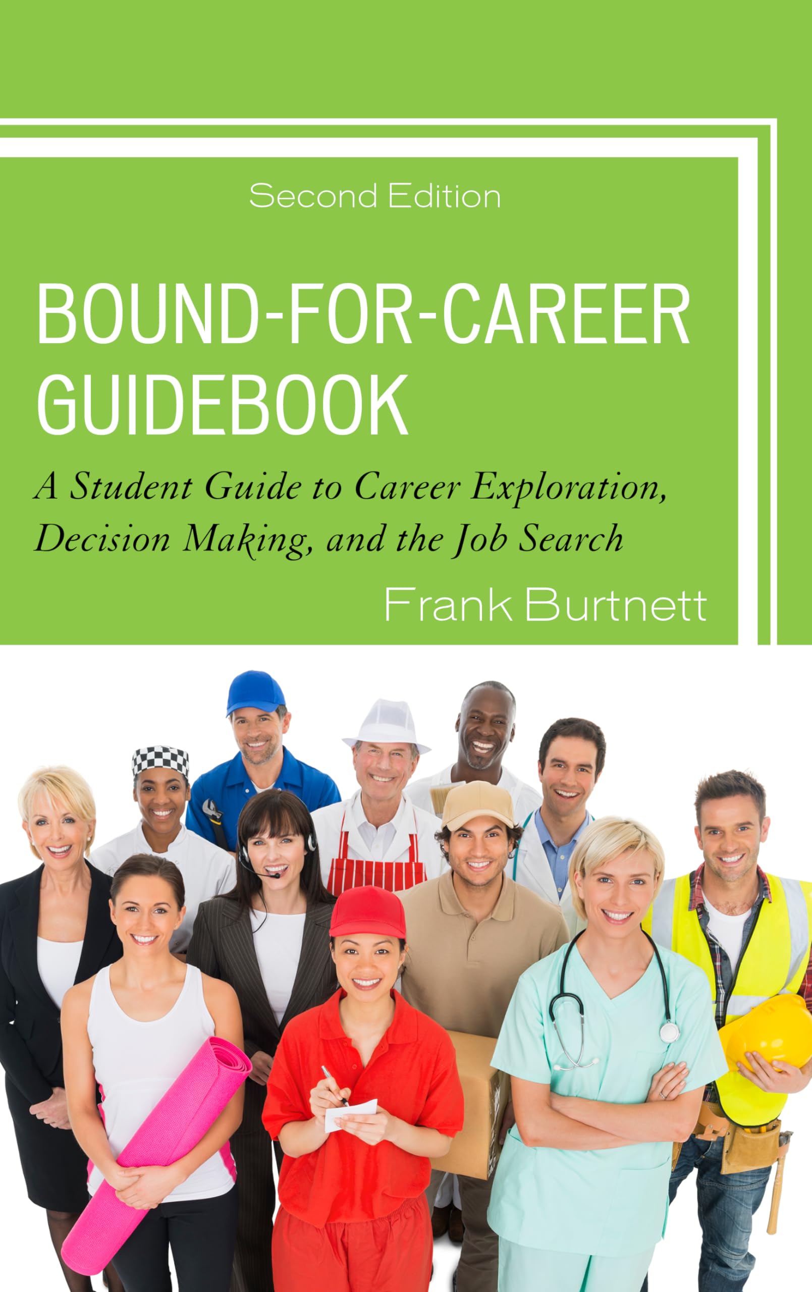 BoundforCareer Guidebook: A Student Guide to Career Exploration, Decision Making, and the Job Search,Used