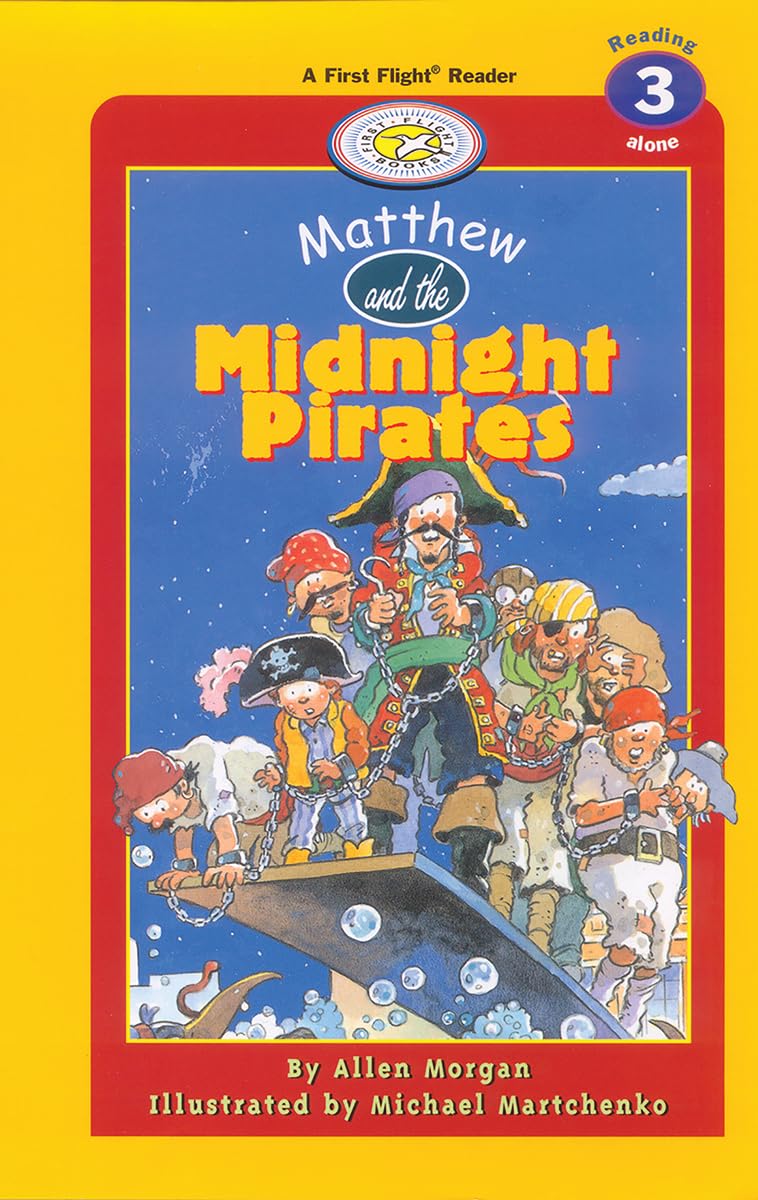 Matthew and the Midnight Pirates (First Flight Level 3),Used