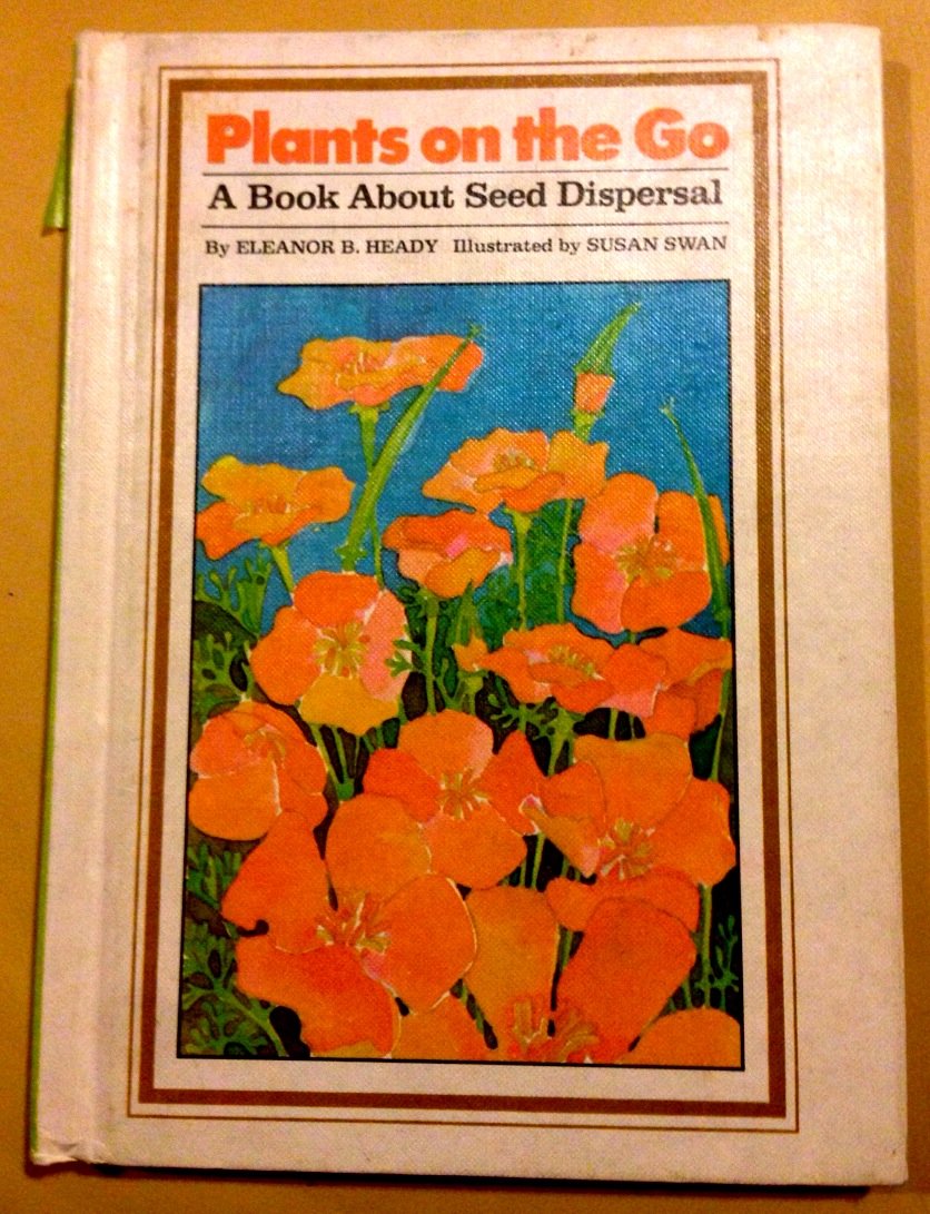 Plants on the Go: A Book About Seed Dispersal (FindingOut Books),Used