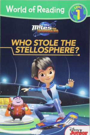 World of Reading: Miles From Tomorrowland Who Stole the Stellosphere?: Level 1,Used