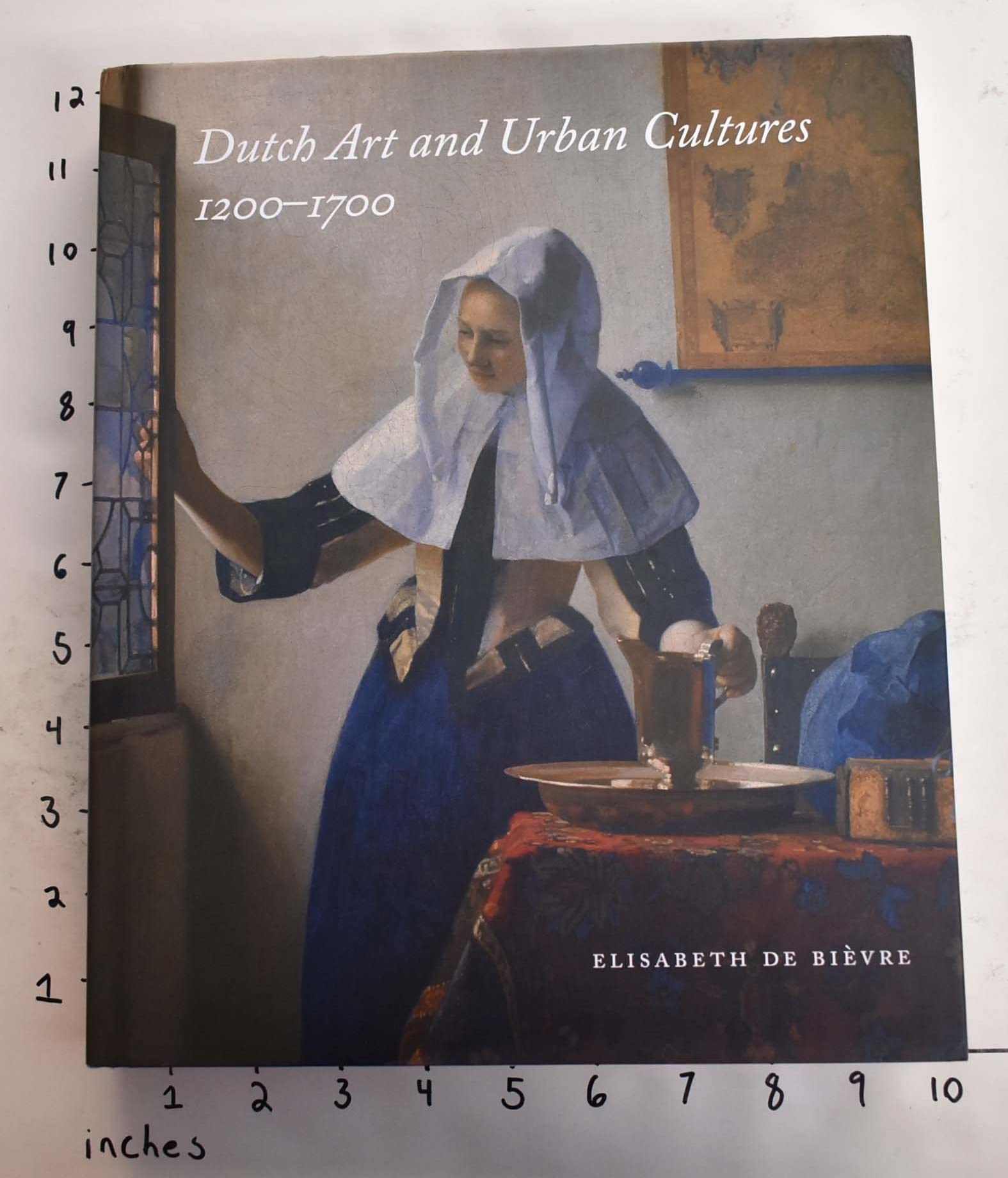 Dutch Art and Urban Cultures, 12001700,Used