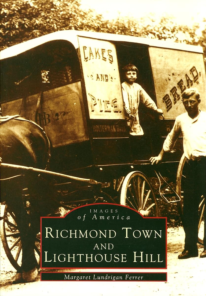 Richmond Town and Lighthouse Hill (Images of America),Used