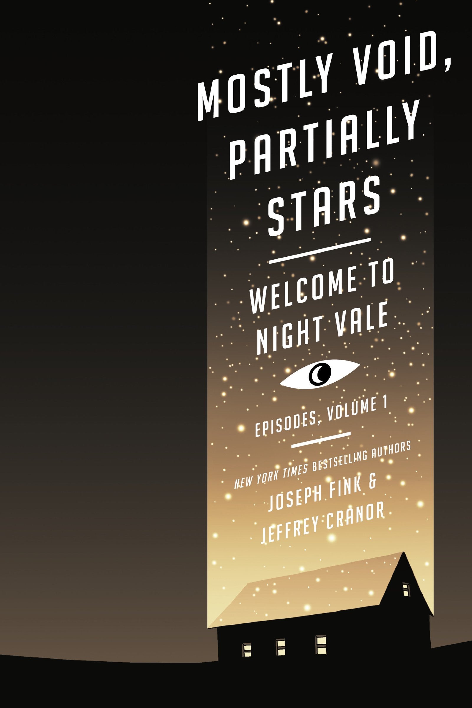 Mostly Void, Partially Stars: Welcome to Night Vale Episodes, Volume 1 (Welcome to Night Vale Episodes, 1),Used