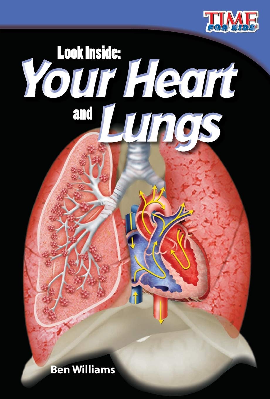Look Inside: Your Heart and Lungs (TIME FOR KIDS Nonfiction Readers),Used
