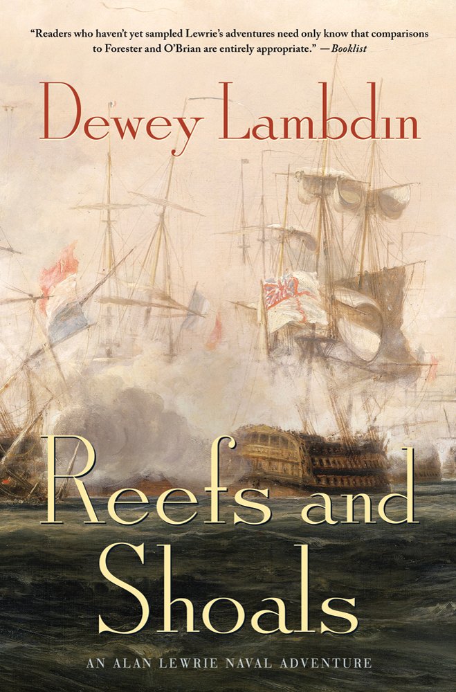 Reefs And Shoals: An Alan Lewrie Naval Adventure (Alan Lewrie Naval Adventures)-new,New