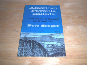 American Favorite Ballads: Tunes and Songs as Sung by Pete Seeger,Used