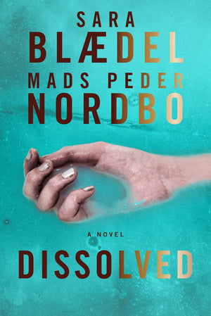 Dissolved: A Novel,Used