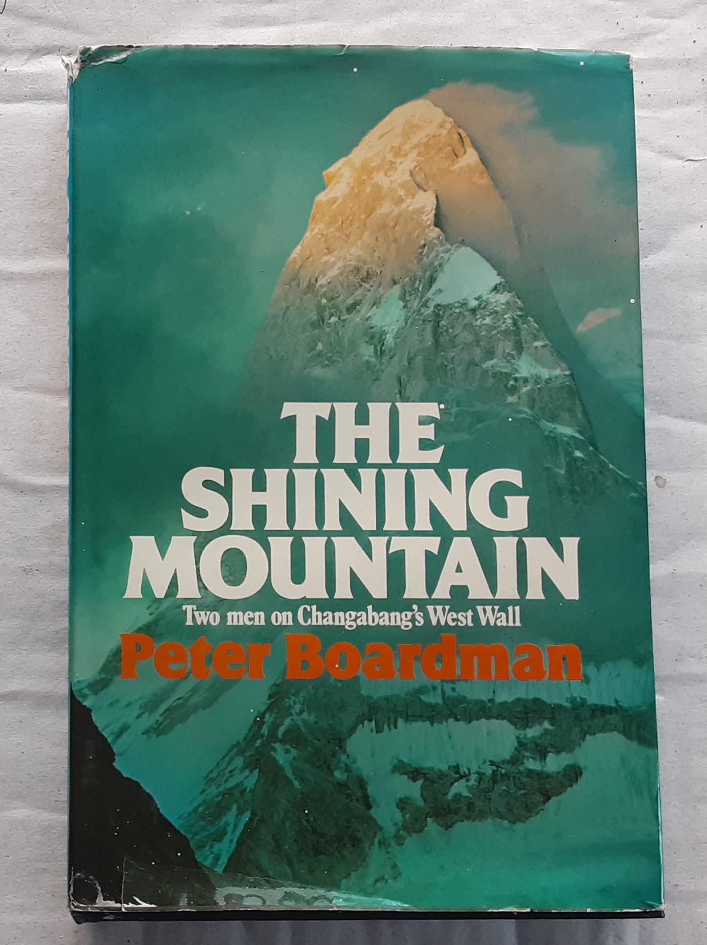 Shining Mountain: Two Men on Changabang's West Wall,Used