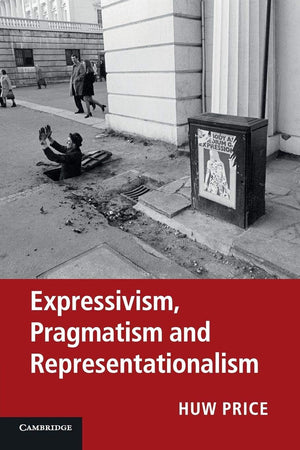 Expressivism, Pragmatism and Representationalism,Used