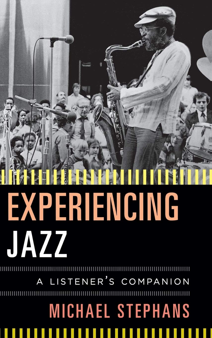 Experiencing Jazz: A Listener'S Companion,Used