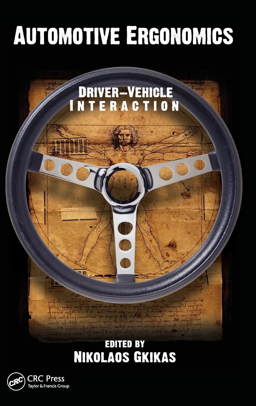 Automotive Ergonomics: DriverVehicle Interaction,Used